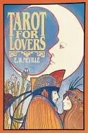 Tarot pentru îndrăgostiți - Tarot for Lovers