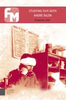 Studierea filmului cu Andr Bazin - Studying Film with Andr Bazin