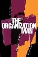Organization Man: Cartea care a definit o generație - Organization Man: The Book That Defined a Generation