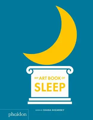 Cartea mea de artă a somnului - My Art Book of Sleep