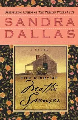 Jurnalul lui Mattie Spenser (The Diary of Mattie Spenser) - The Diary of Mattie Spenser