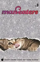 Man-Eaters Volumul 3 - Man-Eaters Volume 3