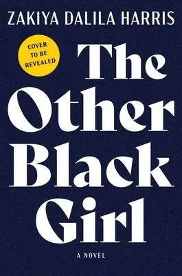Cealaltă fată neagră - The Other Black Girl