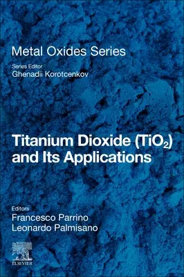 Dioxidul de titan (Tio2) și aplicațiile sale - Titanium Dioxide (Tio2) and Its Applications