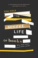Viața secretă a cărților - De ce înseamnă ele mai mult decât cuvinte - Secret Life of Books - Why They Mean More Than Words