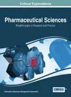 Științe farmaceutice: Descoperiri în cercetare și practică, 2 volume - Pharmaceutical Sciences: Breakthroughs in Research and Practice, 2 volume