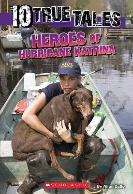 Eroi ai uraganului Katrina (10 povești adevărate) - Heroes of Hurricane Katrina (10 True Tales)