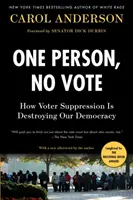 O persoană, niciun vot: Cum suprimarea votului distruge democrația noastră - One Person, No Vote: How Voter Suppression Is Destroying Our Democracy