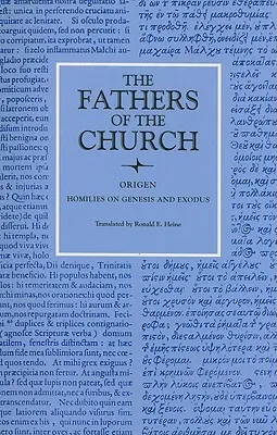 Omilii asupra Genezei și Exodului - Homilies on Genesis and Exodus