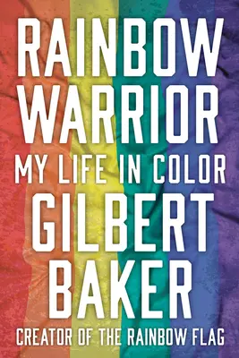 Războinicul curcubeu: Viața mea în culori - Rainbow Warrior: My Life in Color