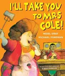 Te voi duce la doamna Cole! - I'll Take You To Mrs Cole!
