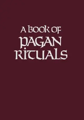 Carte de ritualuri păgâne - Book of Pagan Rituals