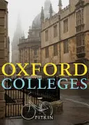 Colegiile Oxford - Oxford Colleges