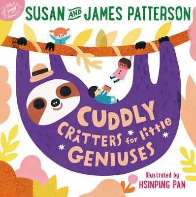Cuddledly Critters for Little Geniuses - Cuddly Critters for Little Geniuses