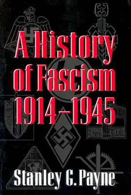 Istoria fascismului, 1914-1945 - History of Fascism, 1914-1945