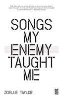Cântece pe care dușmanul meu mi le-a învățat - Songs My Enemy Taught Me
