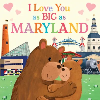 Te iubesc la fel de mult ca Maryland - I Love You as Big as Maryland