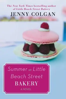 Vara la brutăria de pe strada Little Beach - Summer at Little Beach Street Bakery