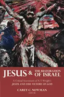 Iisus și restaurarea lui Israel: O evaluare critică a cărții lui N. T. Wright Jesus and the Victory of God - Jesus and the Restoration of Israel: A Critical Assessment of N. T. Wright's Jesus and the Victory of God