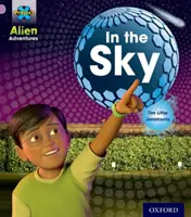 Proiectul X: Aventuri extraterestre: Lilac:În cer - Project X: Alien Adventures: Lilac:In the Sky