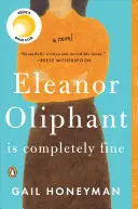 Eleanor Oliphant este complet în regulă - Eleanor Oliphant Is Completely Fine