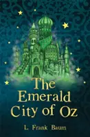Orașul de smarald din Oz - The Emerald City of Oz
