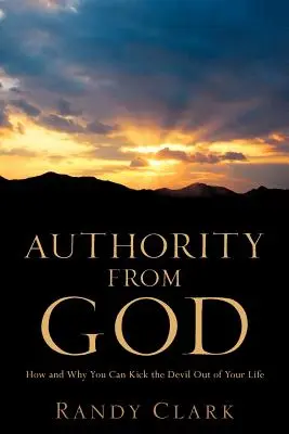 Autoritatea din partea lui Dumnezeu - Authority From God