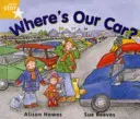 Rigby Star Guided Year 1 Yellow Level:  Where's Our Car? Pupil Book (single)