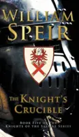 Crucișătorul cavalerului - Knight's Crucible
