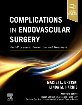 Complicații în chirurgia endovasculară: Prevenirea și tratamentul peri-procedural - Complications in Endovascular Surgery: Peri-Procedural Prevention and Treatment