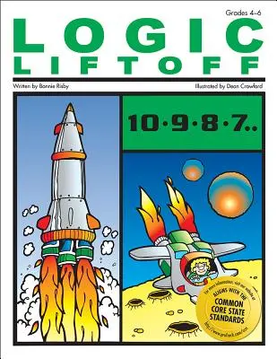 Logic Liftoff: Clasele 4-6 - Logic Liftoff: Grades 4-6