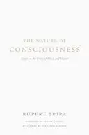 Natura conștiinței: Essays on the Unity of Mind and Matter (Eseuri despre unitatea dintre minte și materie) - The Nature of Consciousness: Essays on the Unity of Mind and Matter