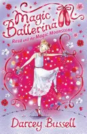 Rosa și piatra lunii magice (Rosa and the Magic Moonstone) - Rosa and the Magic Moonstone