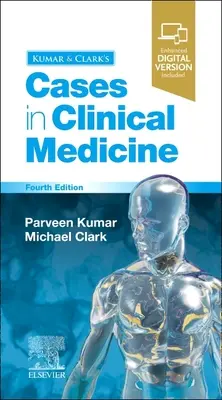 Cazurile Kumar & Clark în medicina clinică - Kumar & Clark's Cases in Clinical Medicine
