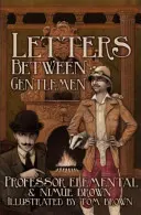 Scrisori între domni - Letters Between Gentlemen