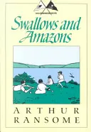 Rândunele și amazoane - Swallows and Amazons