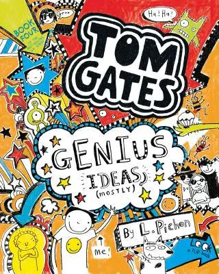 Tom Gates: Idei geniale (în cea mai mare parte) - Tom Gates: Genius Ideas (Mostly)