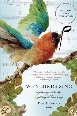 De ce cântă păsările: O călătorie în misterul cântecului păsărilor - Why Birds Sing: A Journey Into the Mystery of Bird Song
