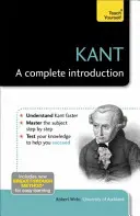 Kant: O introducere completă - Kant: A Complete Introduction