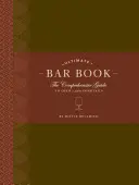 The Ultimate Bar Book: Ghidul cuprinzător pentru peste 1.000 de cocktailuri - The Ultimate Bar Book: The Comprehensive Guide to Over 1,000 Cocktails