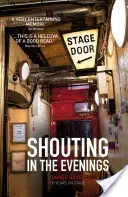 Strigând în seri - 50 de ani pe scenă - Shouting in the Evenings - 50 Years on the Stage