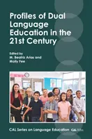 Profiluri ale educației în două limbi străine în secolul XXI - Profiles of Dual Language Education in the 21st Century
