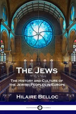 Evreii: Istoria și cultura popoarelor evreiești din Europa - The Jews: The History and Culture of the Jewish Peoples in Europe