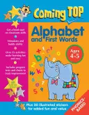 Coming Top: Alphabet and First Words Ages 4-5: Get a Head Start on Classroom Skills - With Stickers! - Coming Top Alphabet and First Words Ages 4-5: Get a Head Start on Classroom Skills - With Stickers!