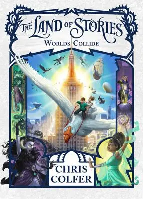 Țara poveștilor: Lumile se ciocnesc - The Land of Stories: Worlds Collide