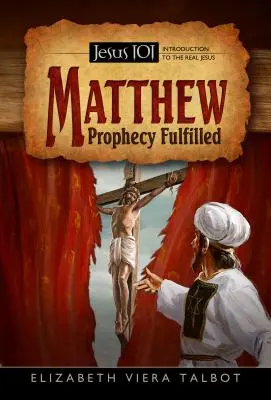 Matei: Profeția împlinită - Matthew: Prophecy Fulfilled