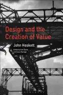 Designul și crearea de valoare - Design and the Creation of Value