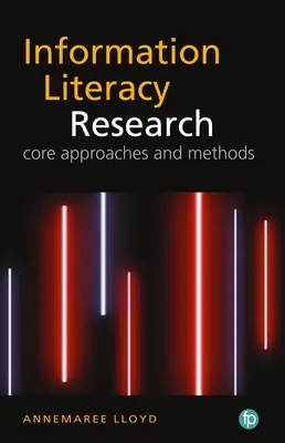 Peisajul calitativ al cercetării culturii informației: Abordări și metode de bază - The the Qualitative Landscape of Information Literacy Research: Core Approaches and Methods