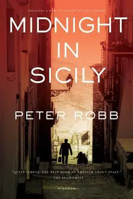 Miezul nopții în Sicilia: Despre artă, hrană, istorie, călătorii și La Cosa Nostra - Midnight in Sicily: On Art, Feed, History, Travel and La Cosa Nostra
