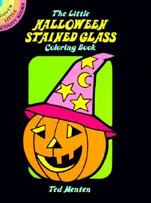 Mica carte de colorat cu vitralii de Halloween - The Little Halloween Stained Glass Coloring Book